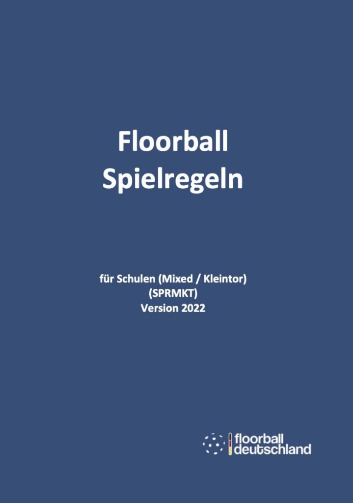 Cover der Floorball Spielregeln für Schulen - Mixed und Kleinfeld Version 2022